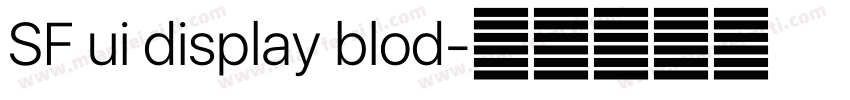 SF ui display blod字体转换